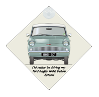 Ford Anglia 105E Deluxe Estate 1961-65 Car Window Hanging Sign